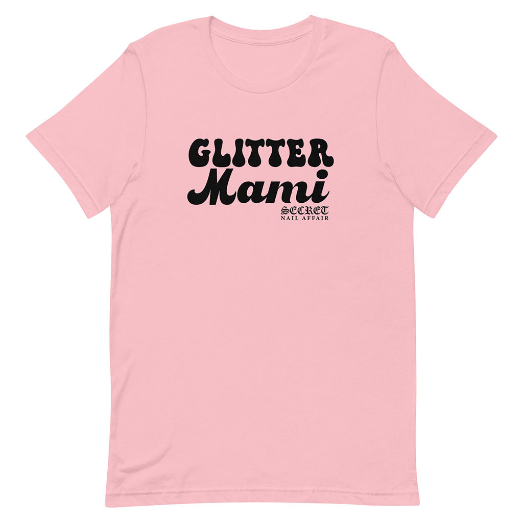 Glitter Mami - T-shirt